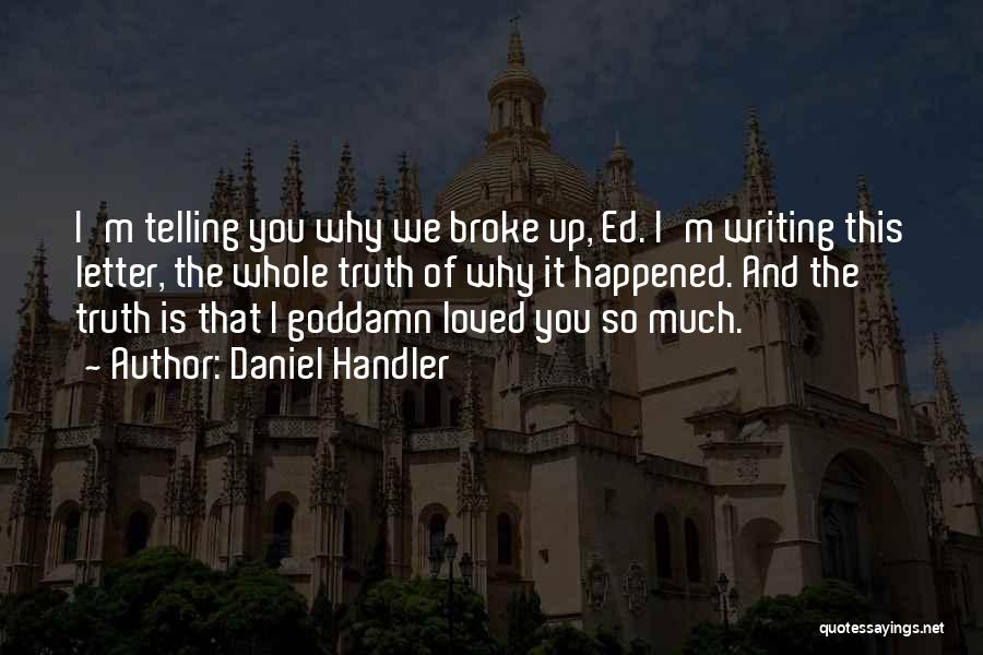 Why We Broke Up Quotes By Daniel Handler