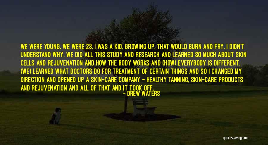 Why We Burn Quotes By Drew Waters Why We Burn Quotes By Drew Waters
