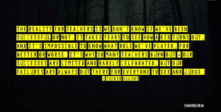 Why We Burn Quotes By Tucker Elliot Why We Burn Quotes By Tucker Elliot