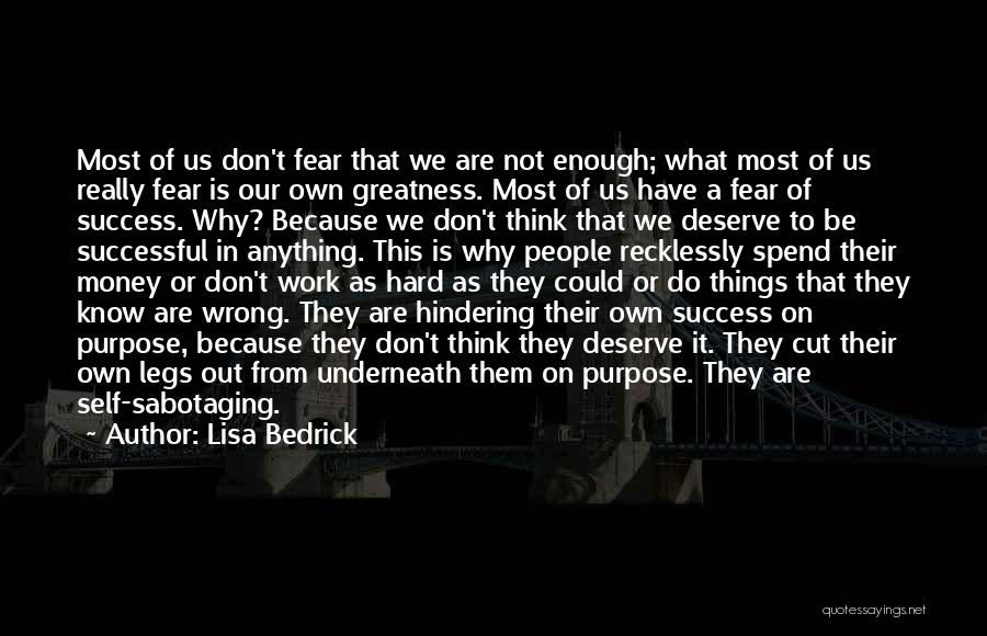 Why We Do It Quotes By Lisa Bedrick