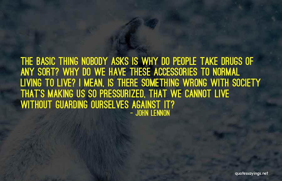 Why We Live Quotes By John Lennon