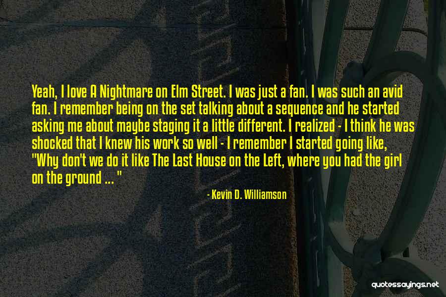 Why We Love Quotes By Kevin D. Williamson Why We Love Quotes By Kevin D. Williamson
