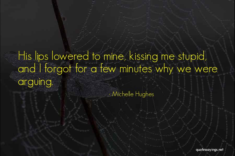 Why We Love Quotes By Michelle Hughes Why We Love Quotes By Michelle Hughes
