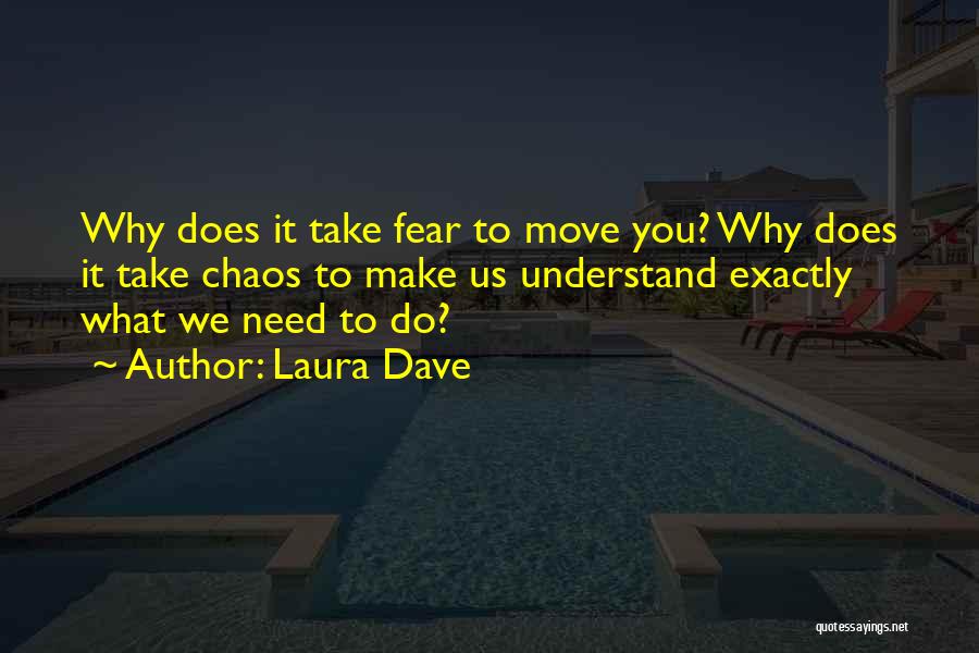 Why We Need Love Quotes By Laura Dave