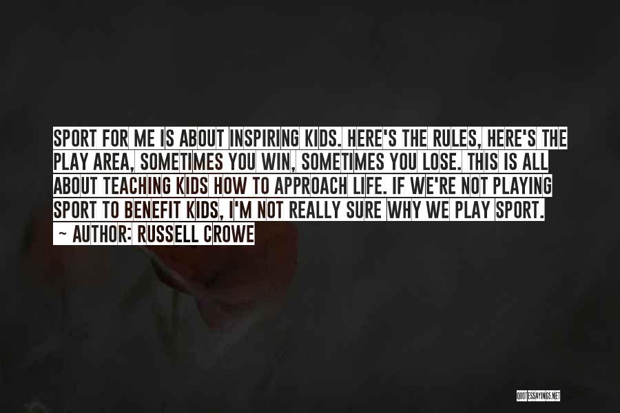 Why We Play Sports Quotes By Russell Crowe