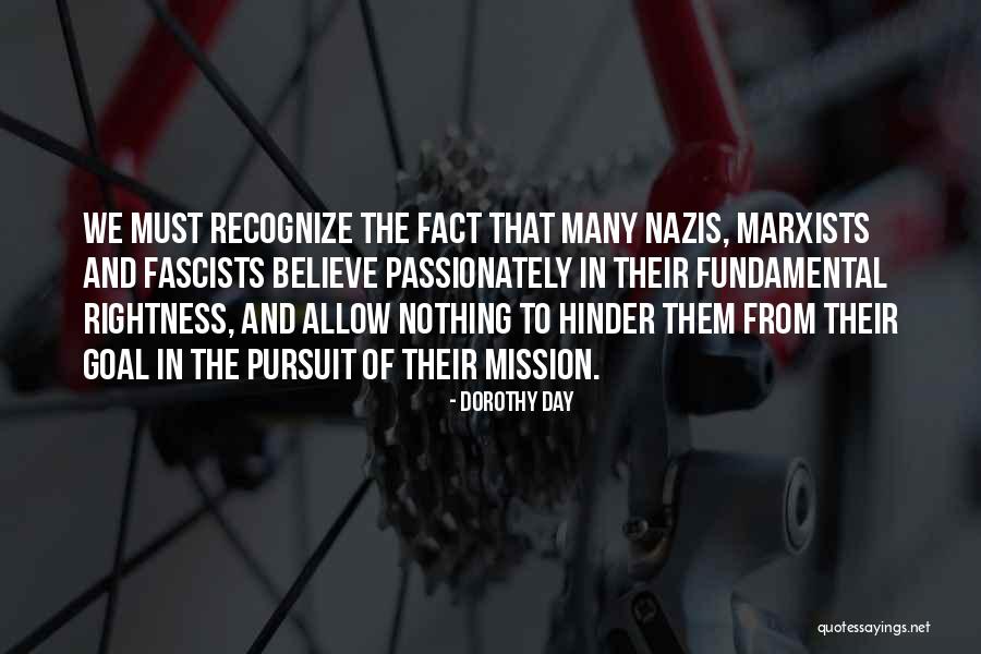 Why We Re Marxists Quotes By Dorothy Day Why We Re Marxists Quotes By Dorothy Day