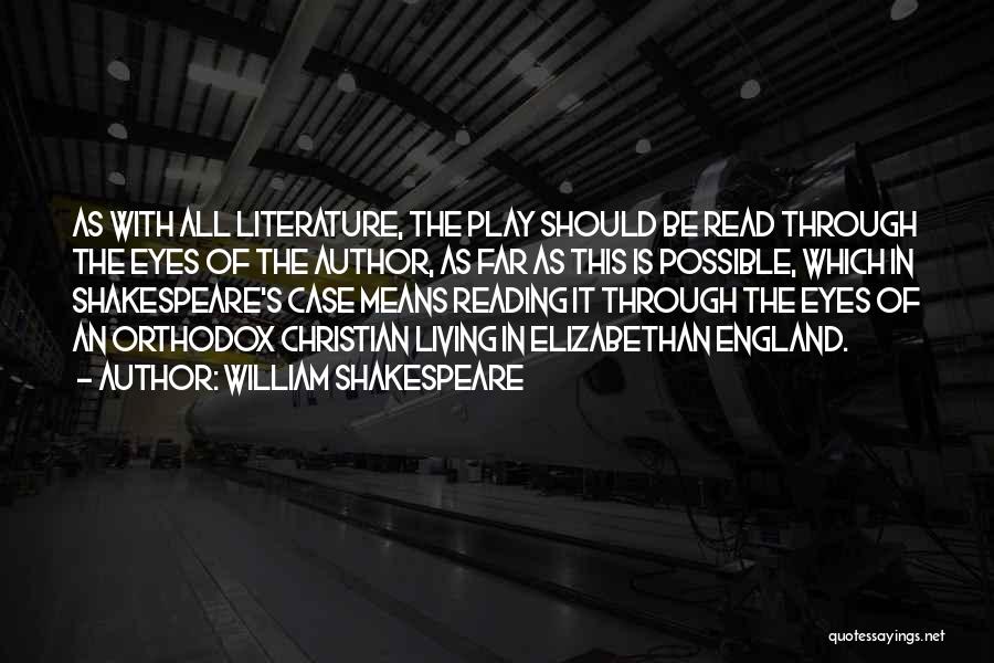 Why We Read Literature Quotes By William Shakespeare