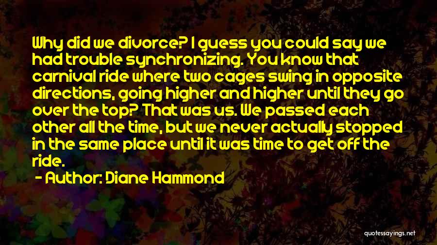 Why We Ride Quotes By Diane Hammond