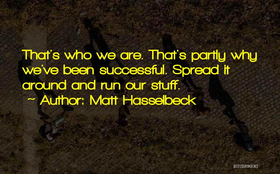 Why We Run Quotes By Matt Hasselbeck