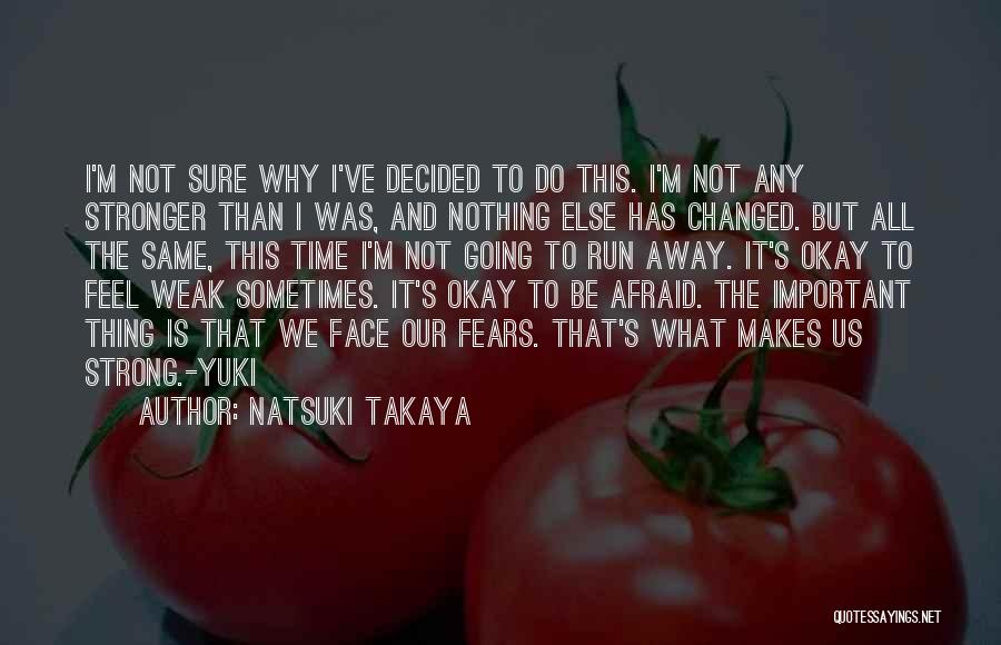 Why We Run Quotes By Natsuki Takaya