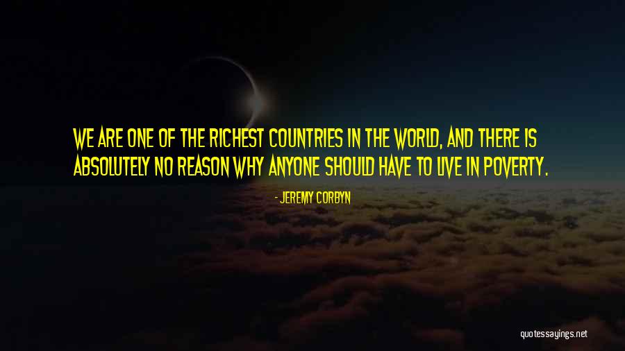 Why We Should Live Quotes By Jeremy Corbyn Why We Should Live Quotes By Jeremy Corbyn