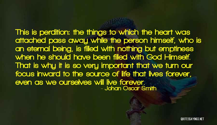 Why We Should Live Quotes By Johan Oscar Smith Why We Should Live Quotes By Johan Oscar Smith