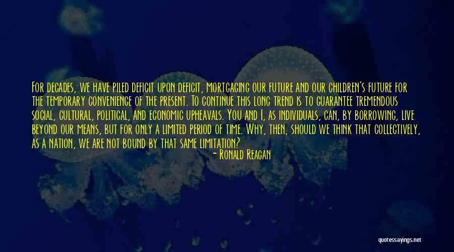 Why We Should Live Quotes By Ronald Reagan Why We Should Live Quotes By Ronald Reagan