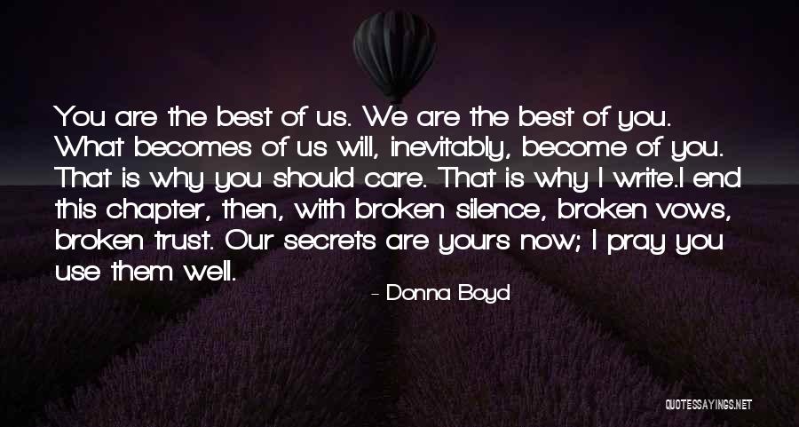 Why We Should Pray Quotes By Donna Boyd Why We Should Pray Quotes By Donna Boyd