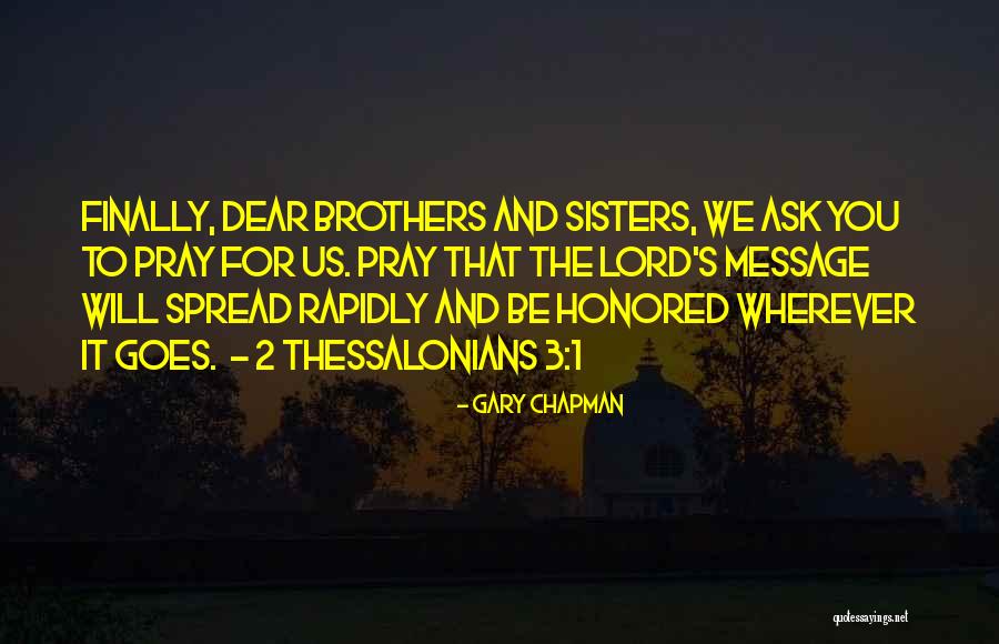 Why We Should Pray Quotes By Gary Chapman Why We Should Pray Quotes By Gary Chapman