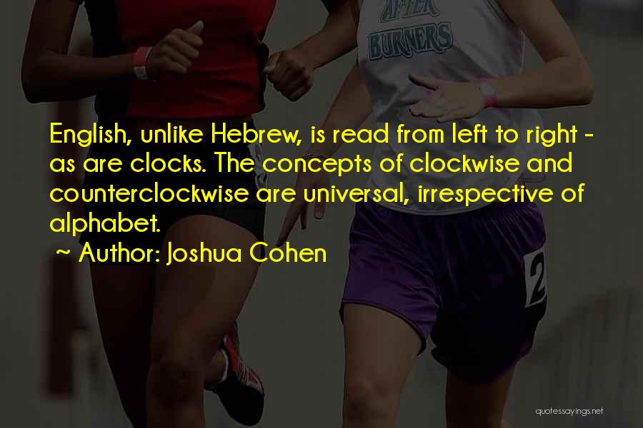 Why We Should Read Quotes By Joshua Cohen