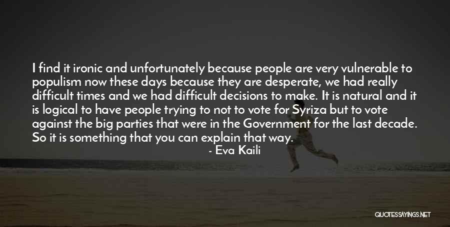 Why We Should Vote Quotes By Eva Kaili Why We Should Vote Quotes By Eva Kaili