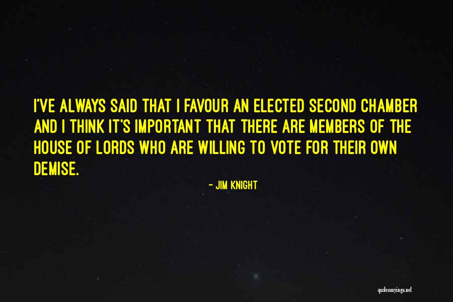 Why We Should Vote Quotes By Jim Knight