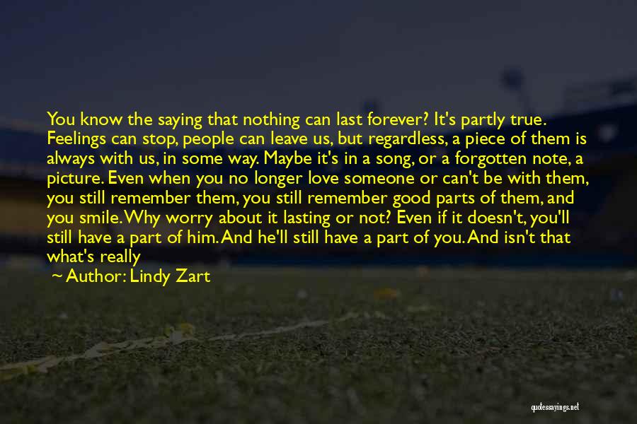 Why We Smile Quotes By Lindy Zart