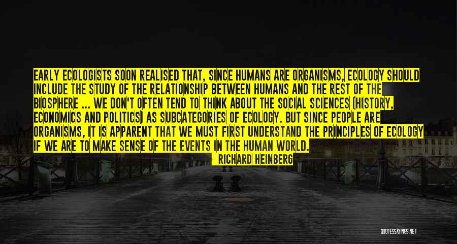 Why We Study History Quotes By Richard Heinberg Why We Study History Quotes By Richard Heinberg