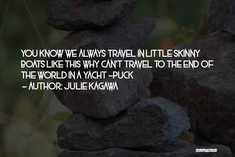 Why We Travel Quotes By Julie Kagawa