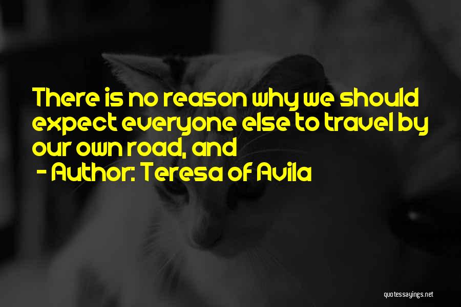 Why We Travel Quotes By Teresa Of Avila