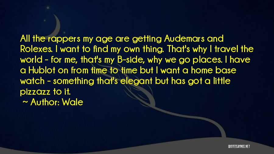 Why We Travel Quotes By Wale