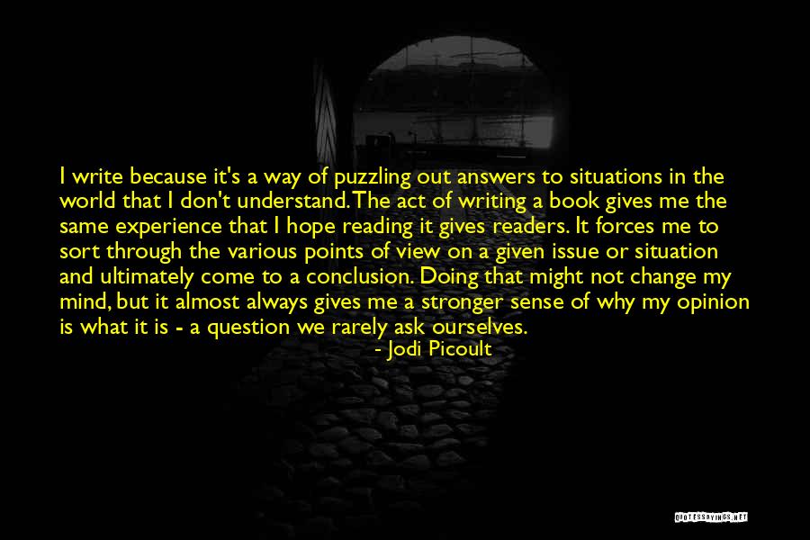 Why We Write Quotes By Jodi Picoult Why We Write Quotes By Jodi Picoult
