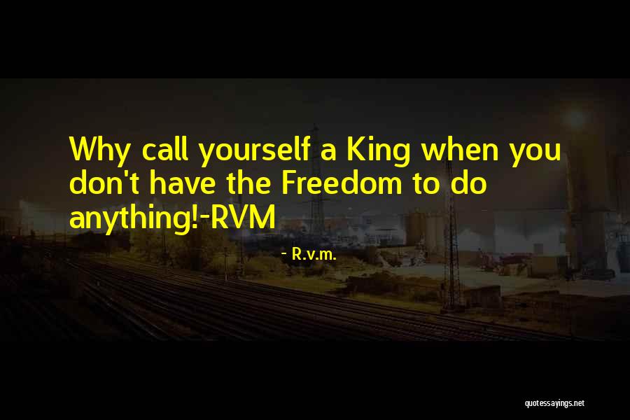 Why Why Why Quotes By R.v.m. Why Why Why Quotes By R.v.m.