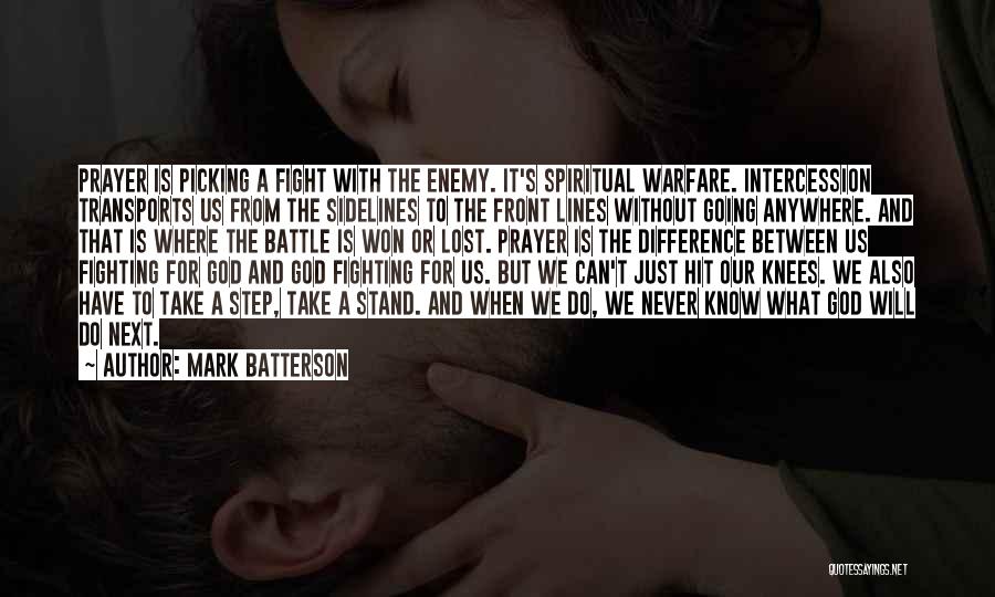Why Won't You Fight For Me Quotes By Mark Batterson