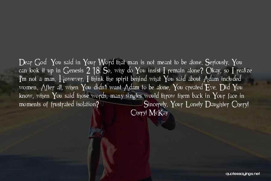 Why Would You Do That Quotes By Cheryl McKay Why Would You Do That Quotes By Cheryl McKay