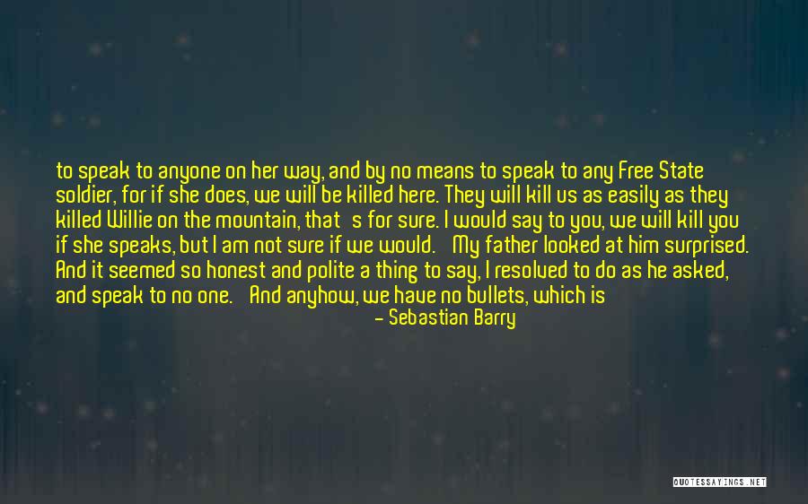 Why Would You Do That Quotes By Sebastian Barry Why Would You Do That Quotes By Sebastian Barry