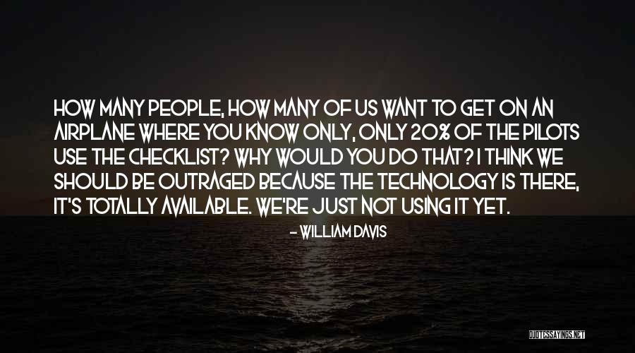 Why Would You Do That Quotes By William Davis Why Would You Do That Quotes By William Davis