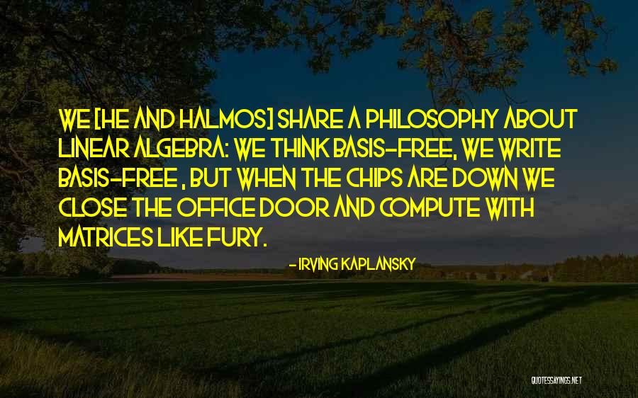 Why Write About Philosophy Quotes By Irving Kaplansky Why Write About Philosophy Quotes By Irving Kaplansky