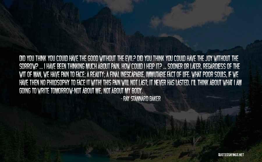 Why Write About Philosophy Quotes By Ray Stannard Baker Why Write About Philosophy Quotes By Ray Stannard Baker