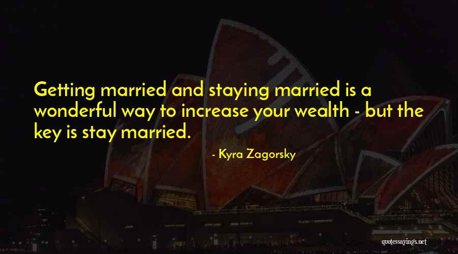Why You Are Not Married Yet Quotes By Kyra Zagorsky Why You Are Not Married Yet Quotes By Kyra Zagorsky