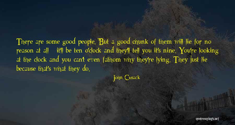 Why You Lie Quotes By John Cusack Why You Lie Quotes By John Cusack
