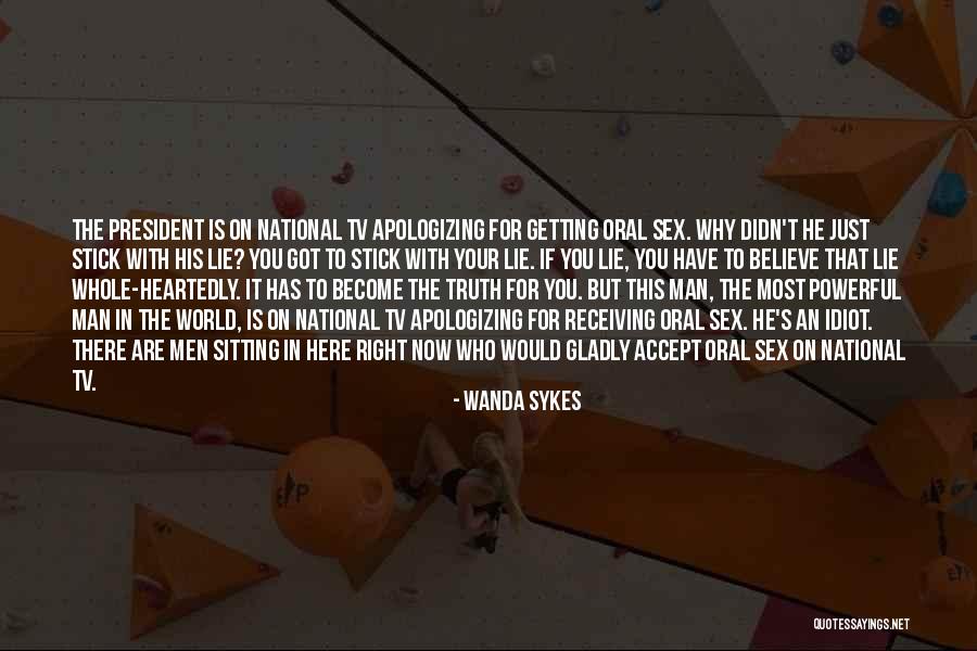 Why You Lie Quotes By Wanda Sykes Why You Lie Quotes By Wanda Sykes