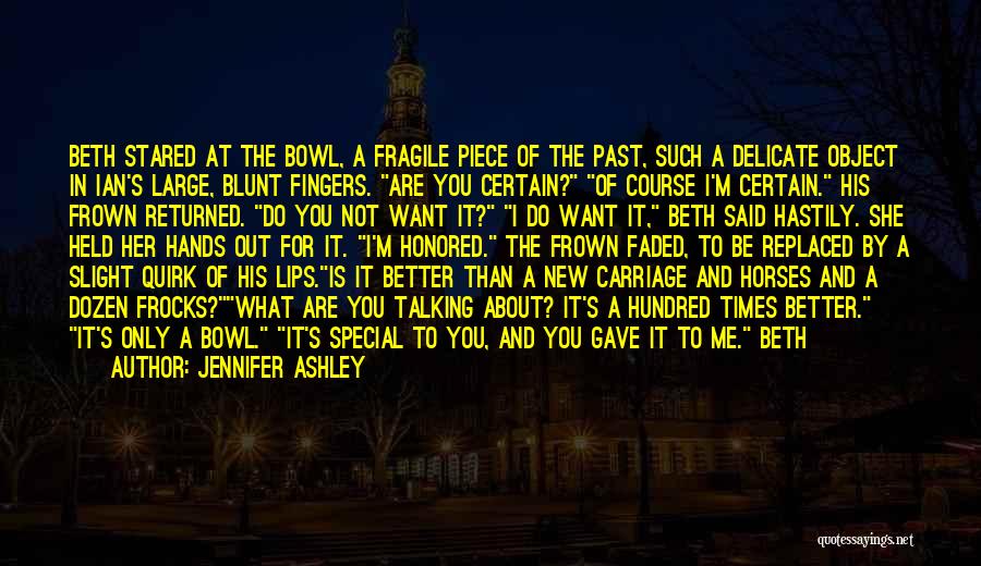 Why You Not Talking To Me Quotes By Jennifer Ashley