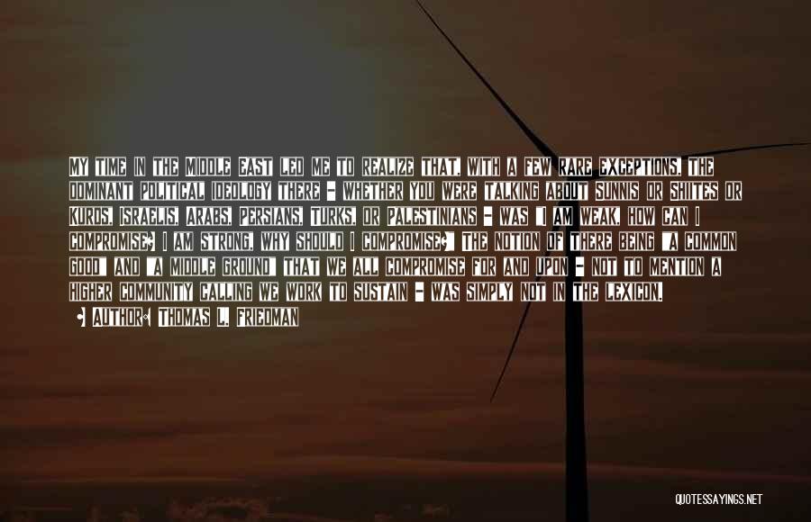 Why You Not Talking To Me Quotes By Thomas L. Friedman
