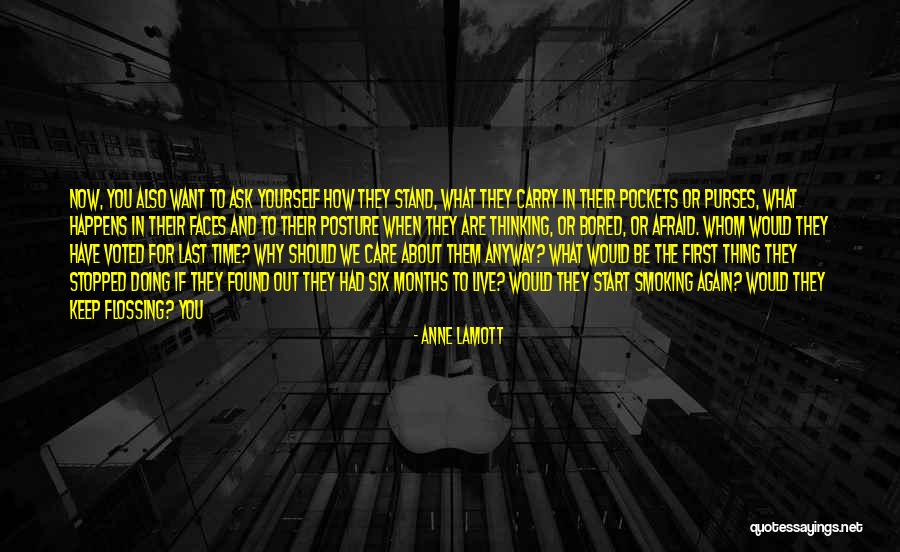 Why You Should Live Quotes By Anne Lamott