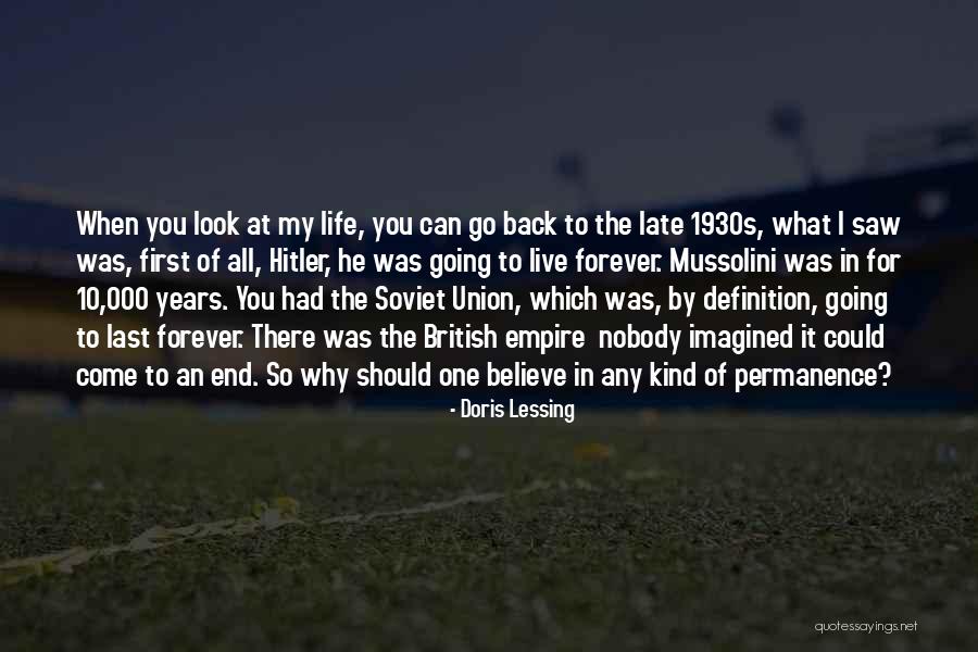 Why You Should Live Quotes By Doris Lessing Why You Should Live Quotes By Doris Lessing