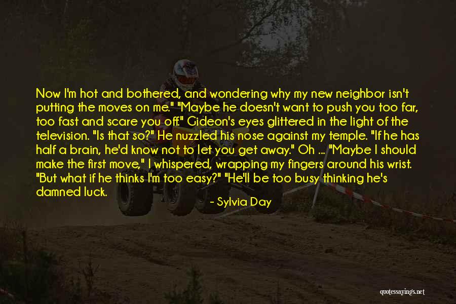 Why You Should Move On Quotes By Sylvia Day