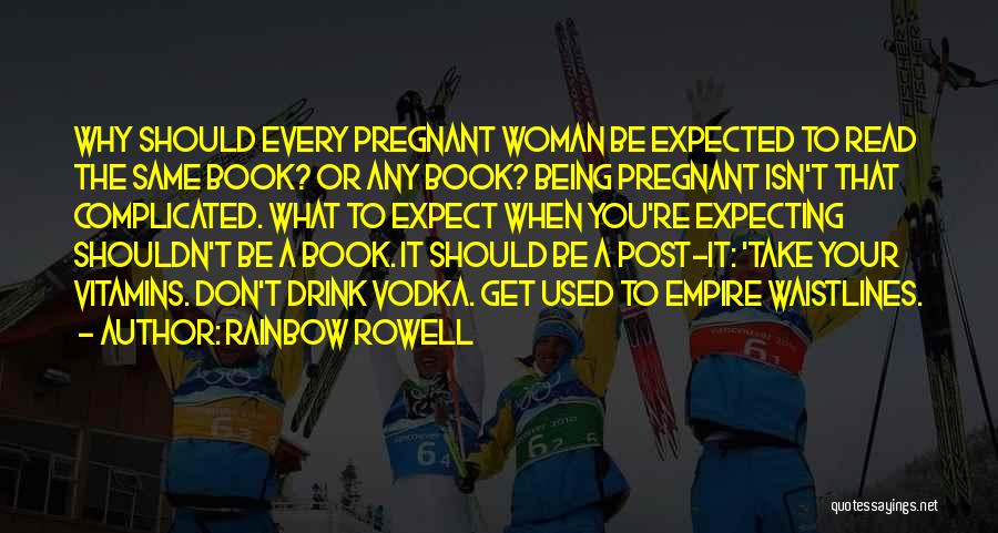 Why You Should Read Quotes By Rainbow Rowell