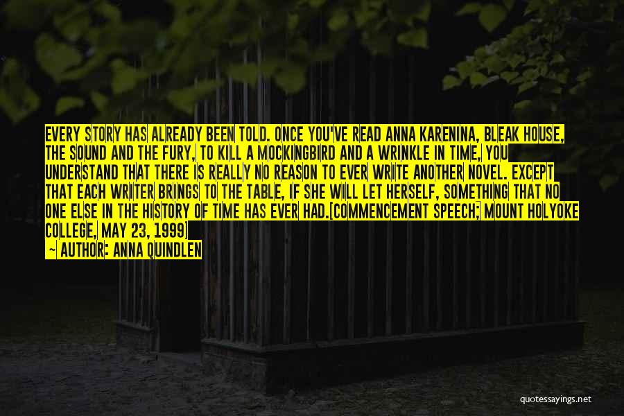Why You Should Read To Kill A Mockingbird Quotes By Anna Quindlen