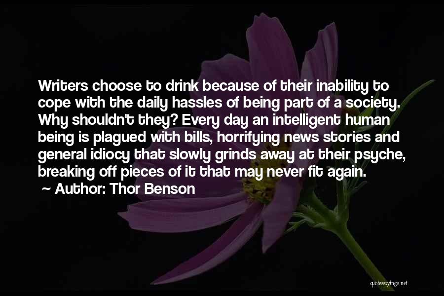 Why You Shouldn't Drink Quotes By Thor Benson