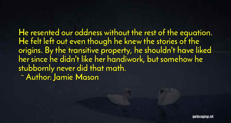 Why You Shouldn't Lie Quotes By Jamie Mason