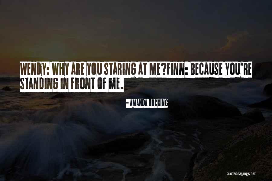 Why You Staring At Me Quotes By Amanda Hocking