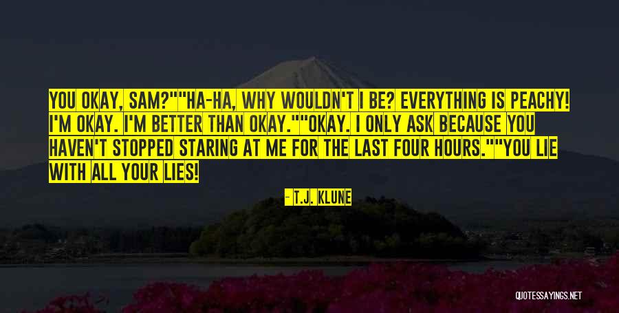 Why You Staring At Me Quotes By T.J. Klune