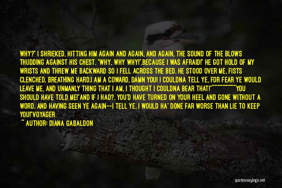 Why'd You Leave Quotes By Diana Gabaldon